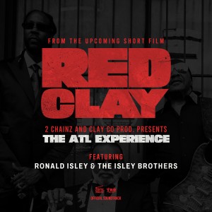 收聽2 Chainz的THE ATL EXPERIENCE (from the Short Film "Red Clay")歌詞歌曲