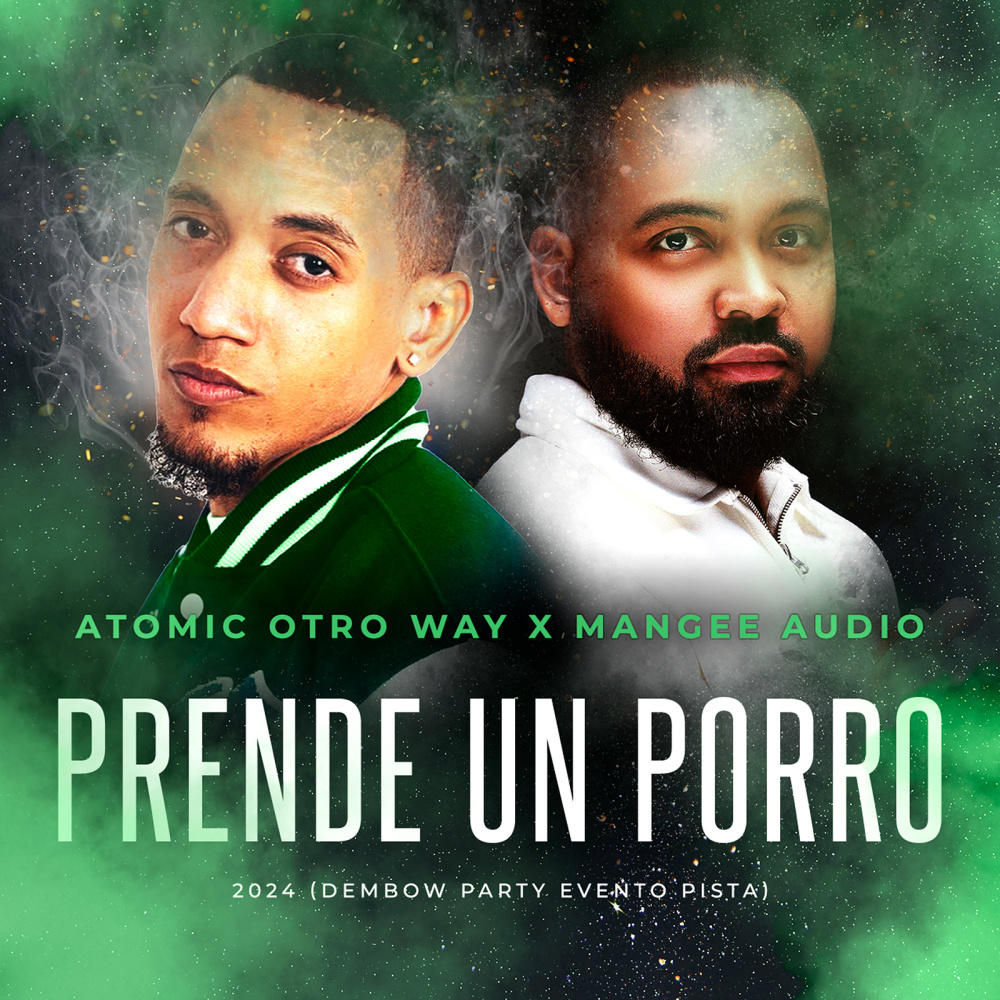 Prende Un Porro 2024 (Dembow Party Evento Pista) (Explicit)