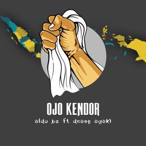 Album Ojo Kendor oleh Aldo Bz
