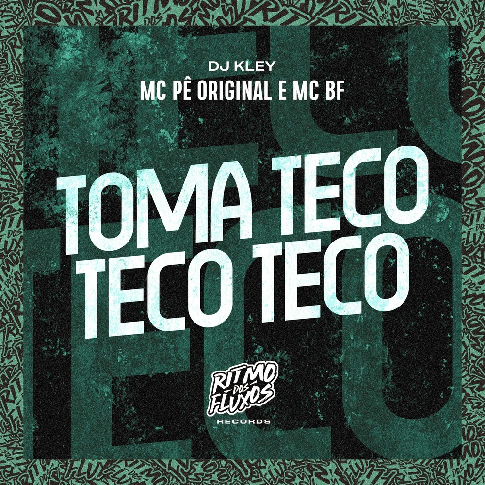 Toma Teco Teco Teco (Explicit)