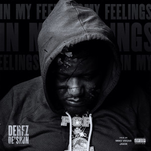 Album In My Feelings from Derez De'Shon