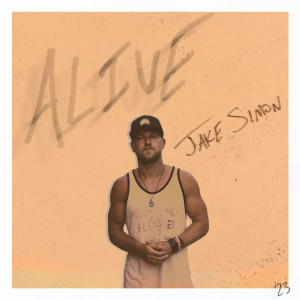 Listen to Alive song with lyrics from Jake Simon
