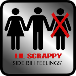 Listen to Side Bih Feelings (Explicit) song with lyrics from Lil Scrappy