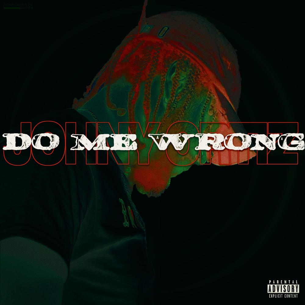 Do Me Wrong (Explicit)