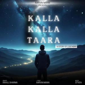 收聽Rahul Sharma的Kalla Kalla Taara (feat. Aarvin Mann)歌詞歌曲