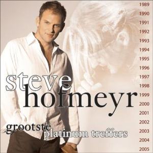 Steve Hofmeyr的專輯Grootste Platinum Treffers