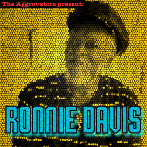 Ronnie Davis的專輯The Aggrovators Present Ronnie Davis