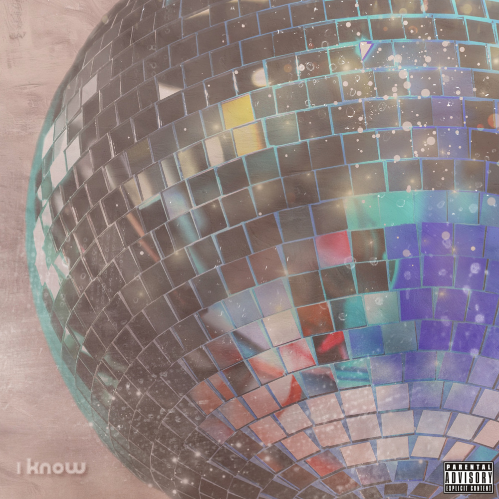 I Know (Explicit)