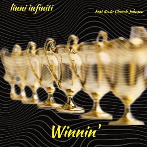 收聽linni infiniti的Winnin'歌詞歌曲