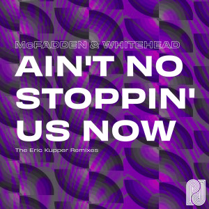 ดาวน์โหลดและฟังเพลง Ain't No Stoppin' Us Now (Eric Kupper Classic Extended Vocal Mix) พร้อมเนื้อเพลงจาก McFadden & Whitehead