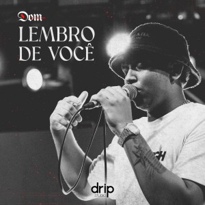 Album Lembro de Você (Explicit) oleh DOM