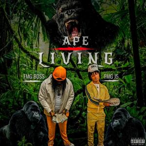อัลบัม Ape Living (Explicit) ศิลปิน FMG Boss