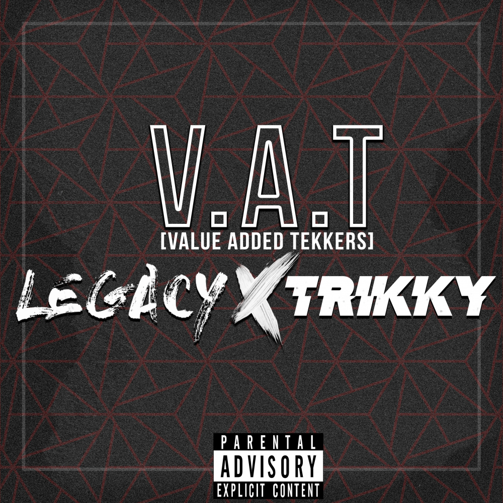 V.A.T (Value Added Tekkers) (Explicit)