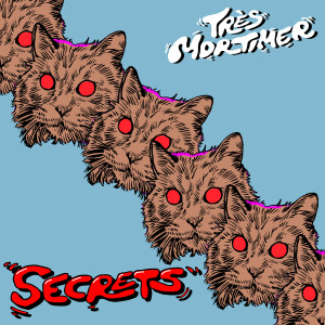 Très Mortimer的專輯Secrets