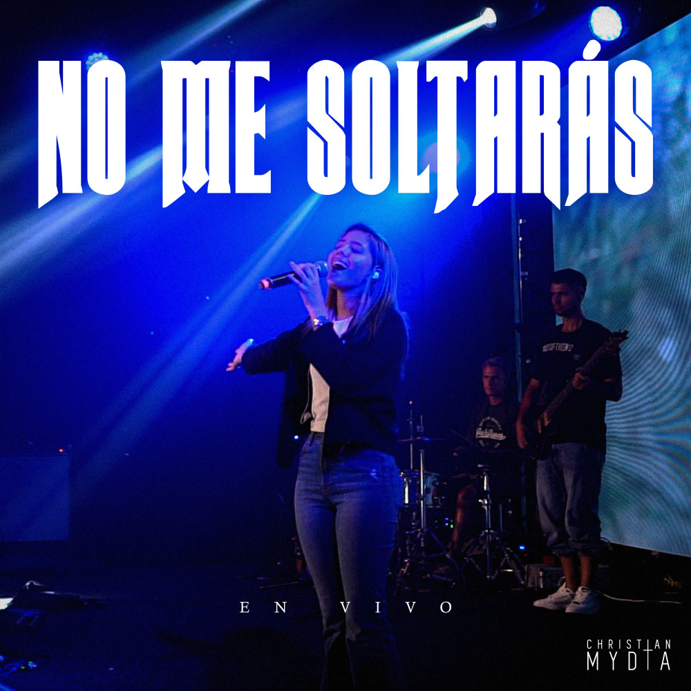 No Me Soltarás (en Vivo)