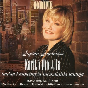 Karita Mattila的專輯Kuula, Merikanto, Melartin, Kilpinen & Kansanlauluja: Works for Soprano and Piano