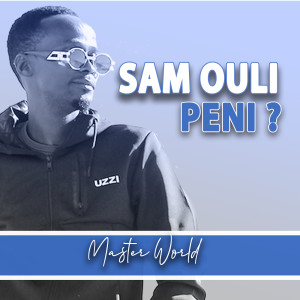 Album Sam Ouli Peni? from Master World