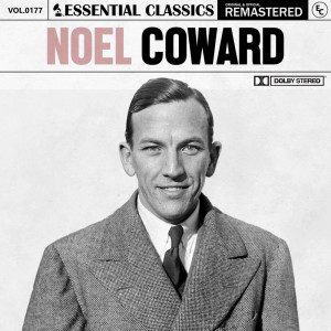 Noel Coward的專輯Essential Classics, Vol. 177: Noel Coward