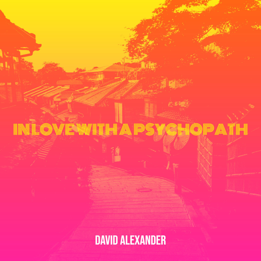 In Love With a Psychopath (Explicit)