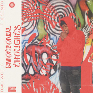 Album Emotional Thoughts (Explicit) from Dmg Denero