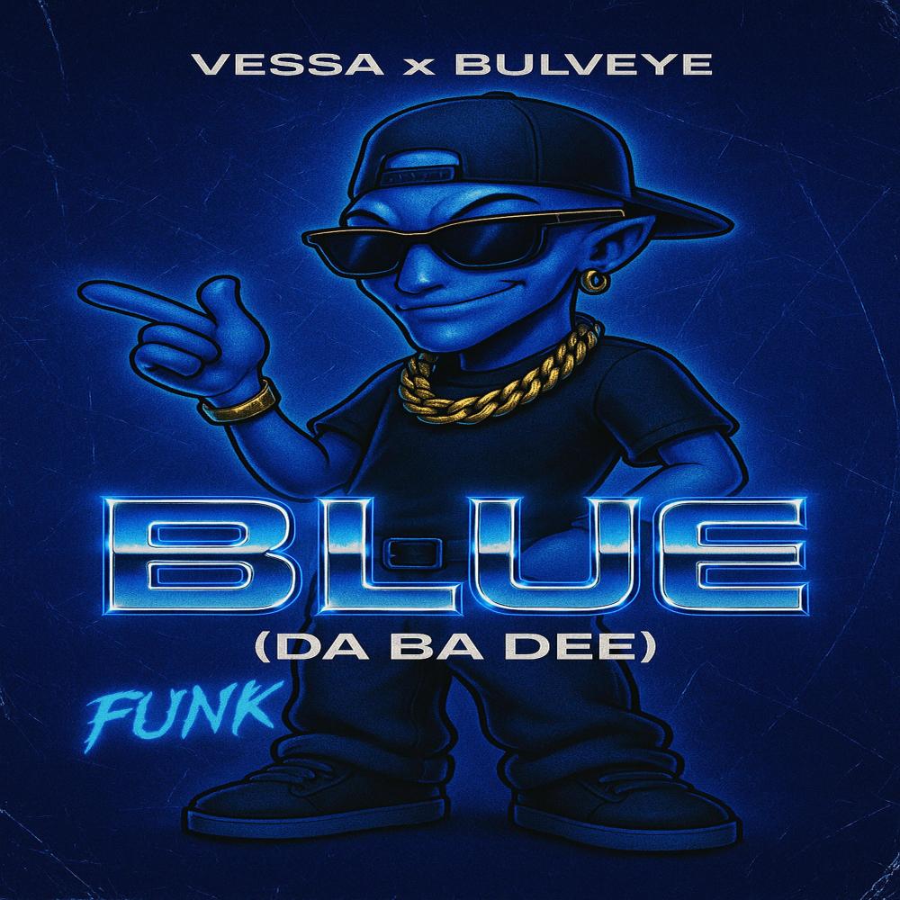 BLUE (DA BA DEE) FUNK (Explicit)