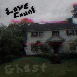 Love Canal的專輯Ghost