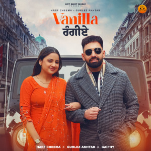 Listen to Vanilla Rangiye song with lyrics from Harf Cheema