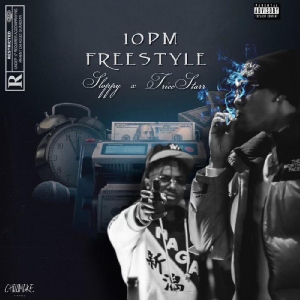 10 PM Freestyle (feat. Triccstar) (Explicit)