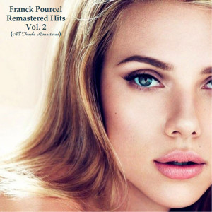 Franck Pourcel的專輯Remastered Hits Vol. 2 (All Tracks Remastered)