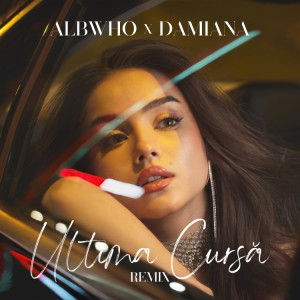 ดาวน์โหลดและฟังเพลง Ultima cursă (Remix Extended) พร้อมเนื้อเพลงจาก AlbWho