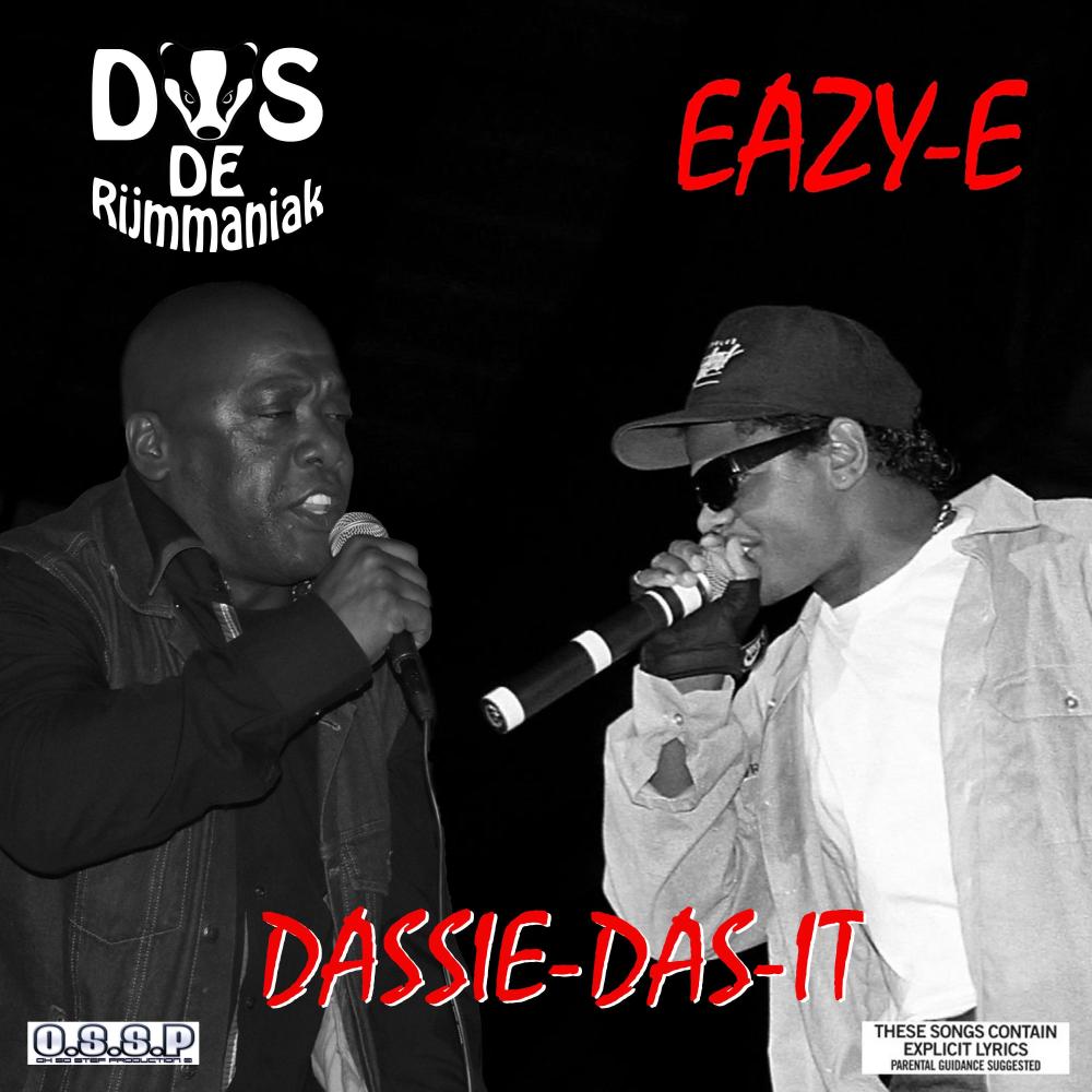 Dassie-Das-It (feat. Das de Rijmmaniak & E-Eazy) (Explicit)