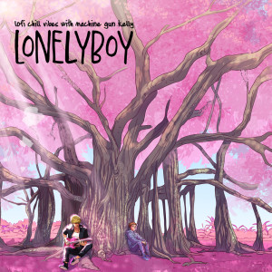 lofi chill vibes with machine gun kelly dari Machine Gun Kelly