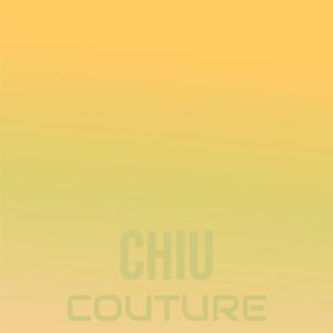 อัลบัม Chiu Couture ศิลปิน Various