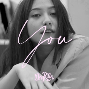 收聽Naykilla的You (Explicit)歌詞歌曲