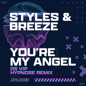 Styles & Breeze的專輯You're My Angel