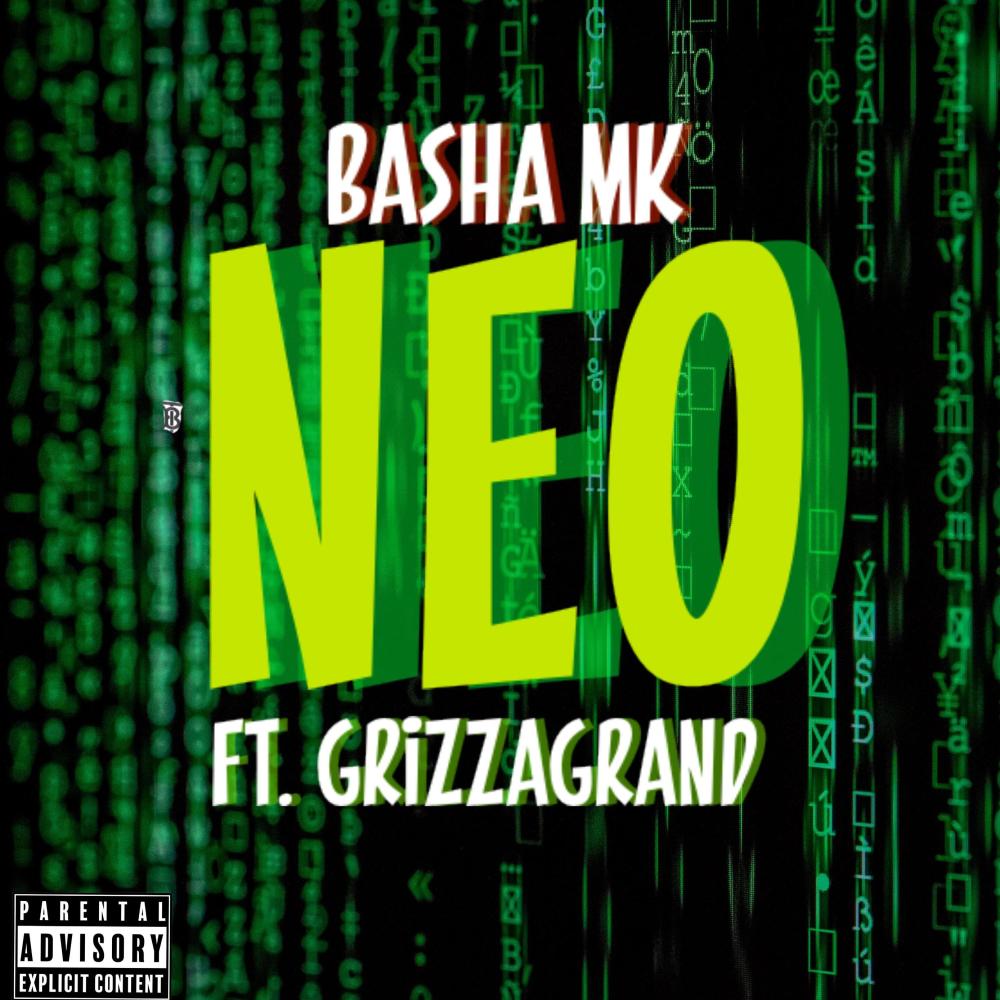 NEO(feat. GrizzAGrand) (Explicit)
