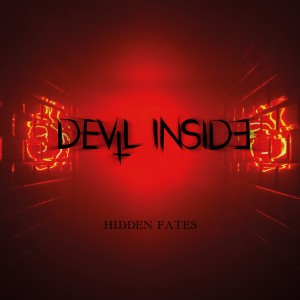 Dengarkan Devil Inside lagu dari Hidden Fates dengan lirik