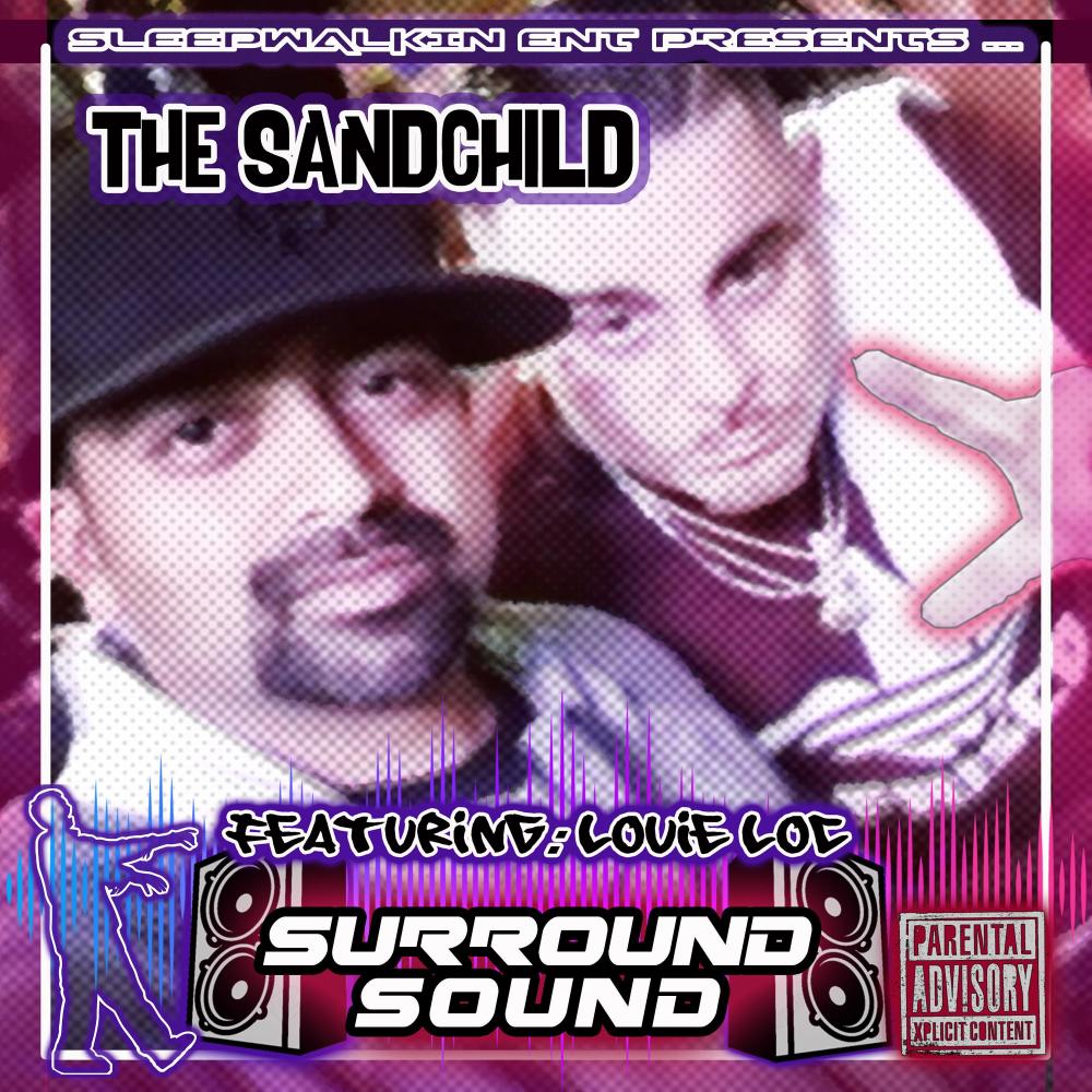 Surround Sound (feat. Louie Loc) (Explicit)
