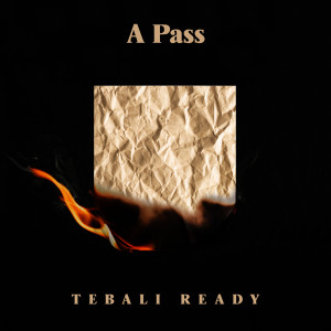 Tebali Ready dari A Pass