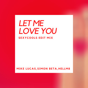 Hellm8的專輯Let Me Love You