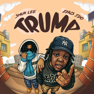 Listen to Trump (Explicit) song with lyrics from Smur Lee