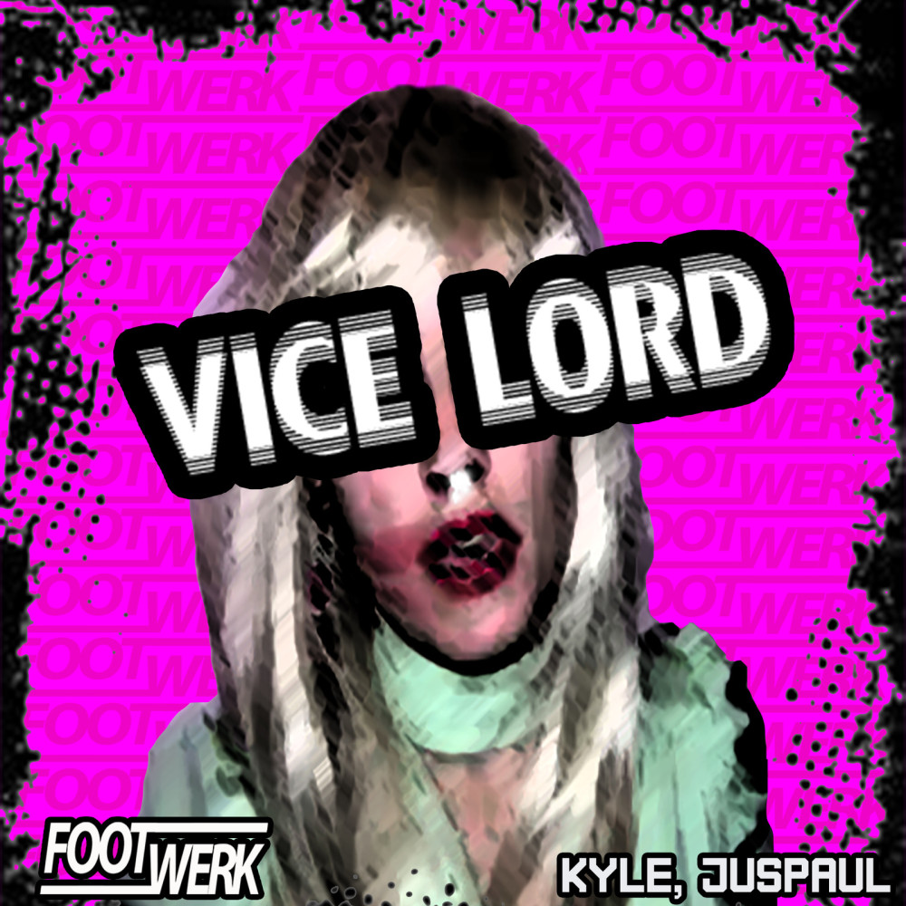 Vice Lord (feat. Kyle & JusPaul)