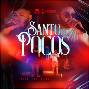 收聽Lumar Perez的Santo Pa Pocos歌詞歌曲
