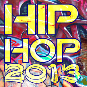 Super Hip Hop Elite的專輯Hip Hop 2013
