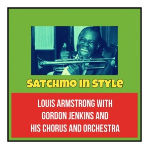 收聽Louis Armstrong with Gordon Jenkins and His Chorus and Orchestra的Trees歌詞歌曲