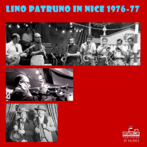 Album Lino Patruno in Nice 1976 -1977 from 