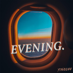 收聽Yinoluu的Sunset.歌詞歌曲