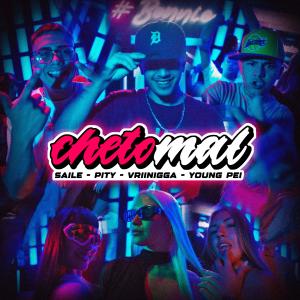 收聽Saile的CHETOMAL (feat. Vriinigga, Pity & Young Pei)歌詞歌曲