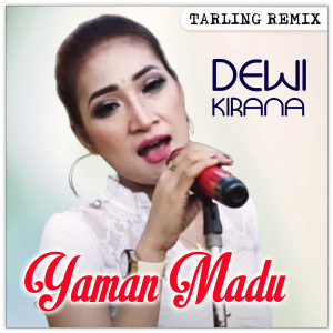Dengarkan Yaman Madu (Tarling Remix) lagu dari Dewi Kirana dengan lirik
