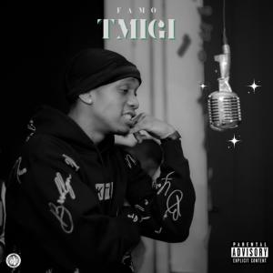 ดาวน์โหลดและฟังเพลง TMIGI (Radio Edit) พร้อมเนื้อเพลงจาก Famo